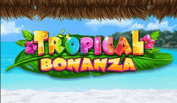 Tropical Bonanza slot