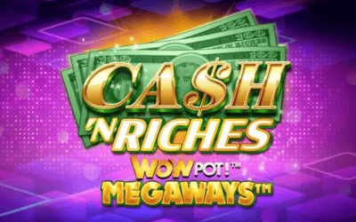 Cash ’N Riches WowPot Megaways