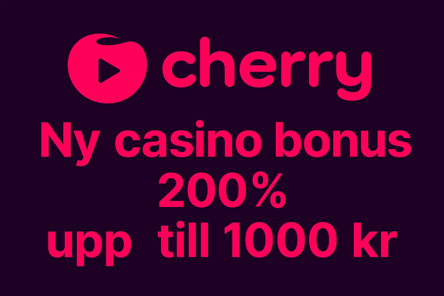 cherry ny välkomstbonus