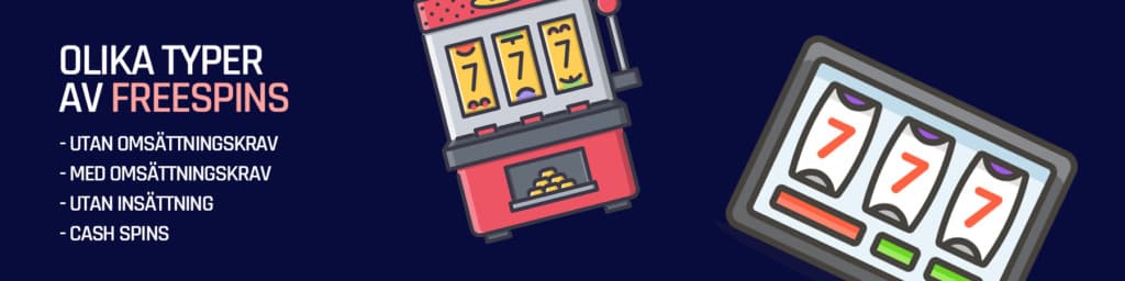Olika typer av freespins