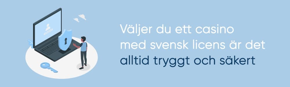 Nya casinon med svensk spellicens är alltid trygga och säkra