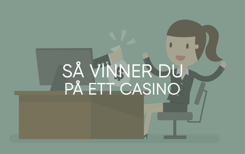 Hur vinner man på casino?