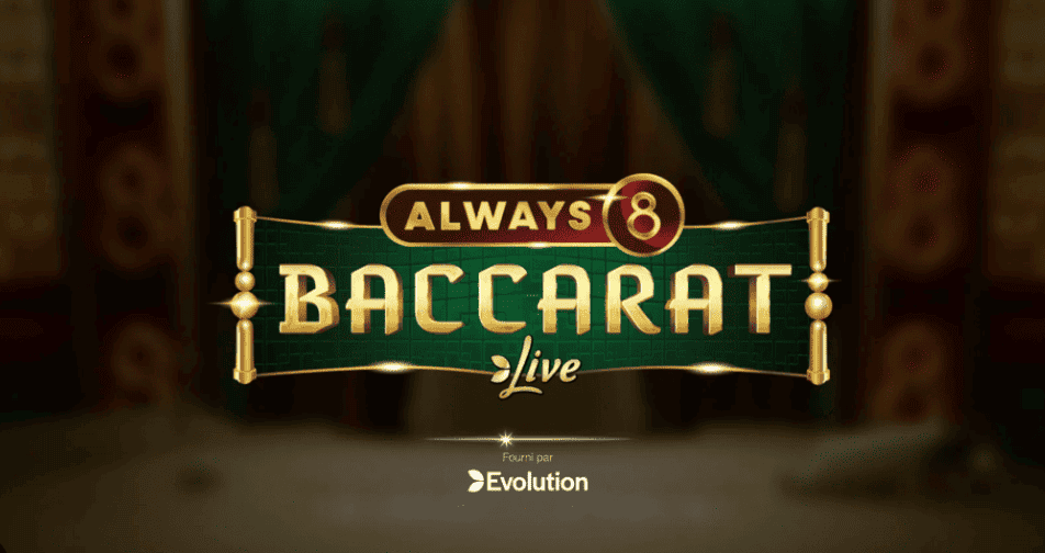 Evolution lanserar Always 8 Baccarat