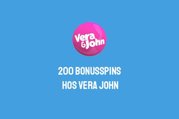 200 bonusspins på casinot VeraJohn