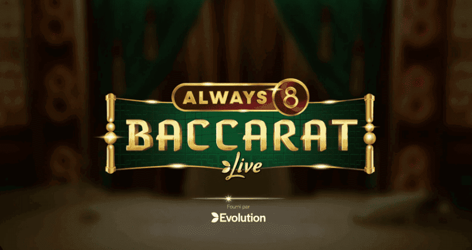 Evolution lanserar Always 8 Baccarat
